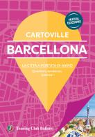 Barcellona. Nuova ediz. edito da Touring