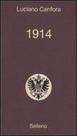 1914 di Luciano Canfora edito da Sellerio Editore Palermo