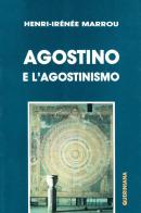 Agostino e l'agostinismo di Henri-Irénée Marrou edito da Queriniana