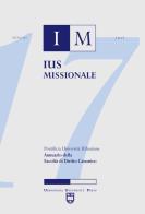 Ius missionale. Annuario della Facoltà di diritto canonico (2017) edito da Urbaniana University Press