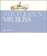 Mr. Bliss. Testo inglese a fronte. Ediz. illustrata di John R. R. Tolkien edito da Bompiani