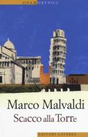 Scacco alla torre di Marco Malvaldi edito da Laterza