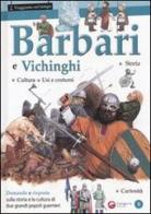 Barbari e vichinghi di Giorgio Bergamino, Gaia Giuffredi edito da Canguro