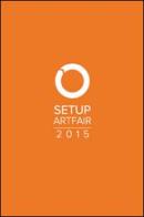 Setup art fair 2015 edito da NFC Edizioni