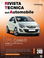 Opel Corsa D. Diesel 1.3 CDTi (75 cv) dal 01/2011. Ediz. multilingue edito da Autronica