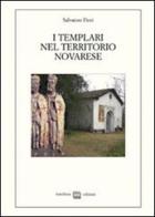 I templari nel territorio novarese di Salvatore Fiori edito da Interlinea