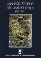 Annuario storico della Valpolicella 1990-1991 edito da Editrice La Grafica