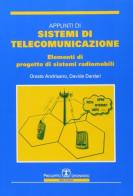 Appunti di sistemi di telecomunicazione. Laboratorio vol.1 di Oreste Andrisano, Davide Dardari, Andrea Conti edito da Esculapio