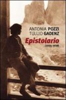 Epistolario (1933-1938) di Antonia Pozzi, Tullio Gadenz edito da Viennepierre