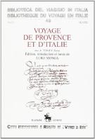 Voyage de Provence et d'Italie (ms. Fr. 5550-BN Paris) edito da CIRVI