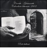 Calendario italiano 2002. Poeti italiani di Nicola Crocetti, Giovanni Giovannetti edito da Crocetti