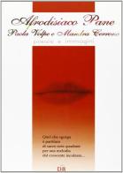 Afrodisiaco pane. Poesie e immagini di Paola Volpe, Mandra Cerrone edito da Di Renzo Editore