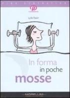 In forma in poche mosse di Lydie Raisin edito da Morellini