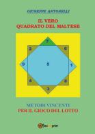 Il vero quadrato maltese di Giuseppe Antonelli edito da Youcanprint