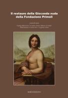 Il restauro della Gioconda nuda della Fondazione Primoli edito da Bardi Edizioni