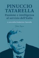Pinuccio Tatarella. Passione e intelligenza al servizio dell'Italia edito da Giubilei Regnani
