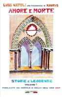 Amore e morte. Storie e leggende vol. 1 di Luigi Natoli edito da I Buoni Cugini