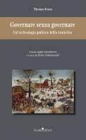 Governare senza governare. Un'archeologia politica della statistica di Thomas Berns edito da Guida