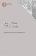 I cosacchi di Lev Tolstoj edito da Mondadori