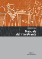 Manuale del ministrante. Ediz. illustrata di Riccardo Pane edito da EDB