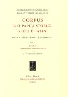 Corpus dei papiri storici greci e latini. Parte A. Storici greci vol.1.3.1 edito da Fabrizio Serra Editore