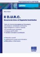 Il Durc. Documento unico di regolarità contributiva di Marco Rubini edito da Maggioli Editore