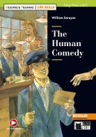 The human comedy. Reading and training. Level B1.1. Con audio. Con e-book. Con espansione online di William Saroyan edito da Black Cat-Cideb