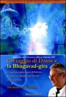 Il viaggio di Dante e la Bhagavad Gita. Inferno, purgatorio. Audiolibro. CD Audio formato MP3 di Marco Ferrini edito da Centro Studi Bhaktivedanta