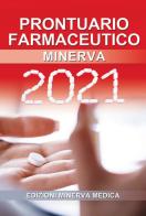 Prontuario farmaceutico 2021 edito da Minerva Medica