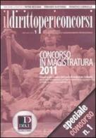 Il diritto per i concorsi. Speciale concorso in magistratura (2011) vol.1 edito da Dike Giuridica