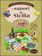 I sapori di Sicilia di Antonio Cardella edito da Keybook