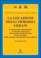 La locazione degli immobili urbani di Franco Ballati, Annarita Marino, Francesca Marino edito da Nuova Giuridica