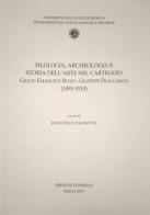 Filologia, archeologia e storia dell'arte nel carteggio Giulio Emanuele Rizzo-Giuseppe Fraccaroli (1895-1918) edito da Gonnelli