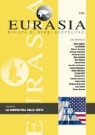 Eurasia. Rivista di studi geopolitici (2021) vol.3 edito da All'Insegna del Veltro