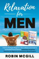 Relaxation for men di Robin McGill edito da Youcanprint