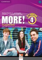 More!. 2nd edition. Level 4: Student's book with Cyber Homework and Online Resources di Herbert Puchta, Jeff Stranks, Günter Gerngross edito da Cambridge