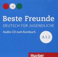 Beste Freunde. Deutsch für Jugendliche. Audio-CD zum Kursbuch A1.2. Ediz. internazionale. Per la Scuola media di Manuela Georgiakaki, Elisabeth Graf-Riemann, Christiane Seuthe edito da Hueber