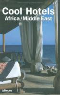 Cool hotels Africa Middle East edito da TeNeues
