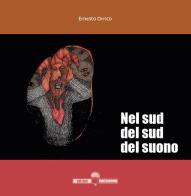 Nel sud del sud del suono di Ernesto Orrico edito da Edizioni Underground?
