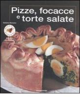 Pizze, focacce e torte salate. Ediz. illustrata di Giuliana Bonomo edito da Mondadori Electa
