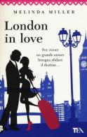 London in love di Melinda Miller edito da TEA