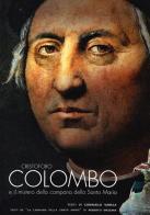 Cristoforo Colombo e il mistero della campana della Santa Maria di Consuelo Varela edito da White Star