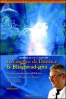 Il viaggio di Dante e la Bhagavad Gita. Paradiso. Audiolibro. CD Audio formato MP3 di Marco Ferrini edito da Centro Studi Bhaktivedanta