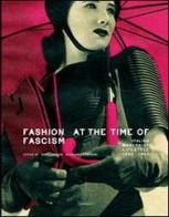 Fashion at the time of fascism edito da Damiani