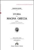 Storia della Magna Grecia vol.1 di Emanuele Ciaceri edito da FPE-Franco Pancallo Editore