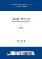 Pensare l'Ottocento. Studi e ricerche per Regina Pozzi edito da Pisa University Press