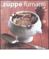 Zuppe fumanti edito da Luxury Books