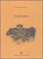 Tartaria di Fornaretto Vieri edito da Polistampa