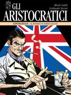 Gli aristocratici. L'integrale vol.12 di Alfredo Castelli, Ferdinando Tacconi edito da Nona Arte