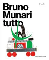 Bruno Munari. Tutto. Ediz. illustrata edito da Dario Cimorelli Editore